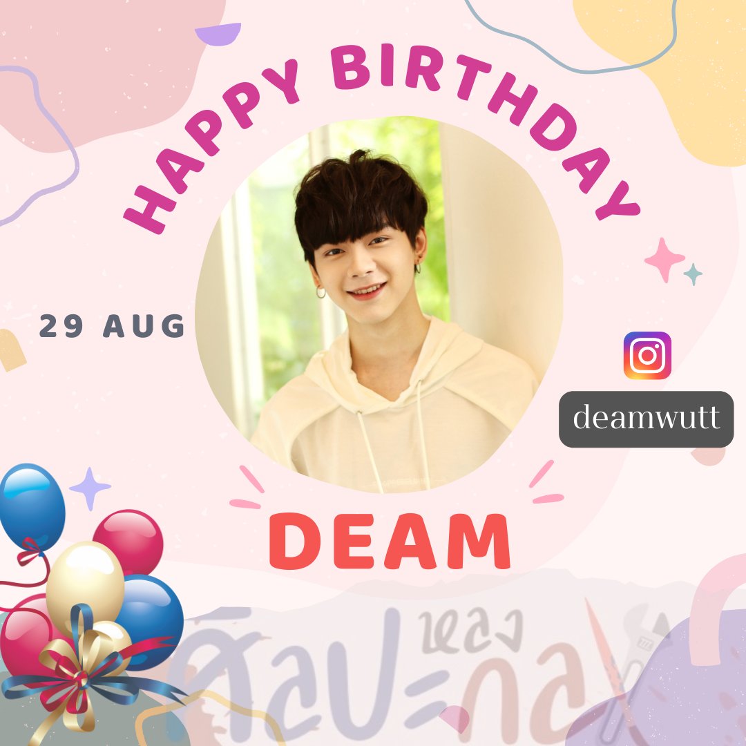 🎊Happy birthday N’Deam🎉
🎂สุขสันต์วันเกิด น้องดีม🎈
นายเอกสุดน่ารัก ฉายาน้องหินขี้อ่อย
วันเกิดปีนี้ขอน้องมีความสุขมากๆนะคะงานเข้าเยอะๆ
และมีผลงานอย่างต่อเนื่องค่ะ￼

#deamwutt
#ศิลปะหลงกล
#ArtAdorEn
#ArtAdorEnSeries
#TJTommys