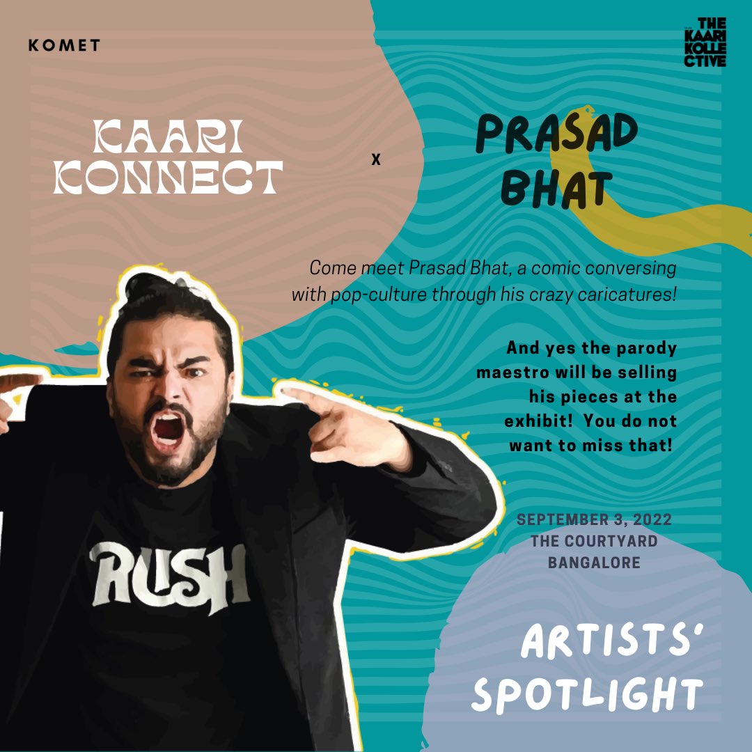 kaarikollective's tweet photo. Here’s presenting some crazy creators at Kaari Konnect! 🧨

Starting with the man of the hour himself @PrasadPBhat! Be at K.Konnect and get a chance to get your hands on some insane Prasad merch! 

🪅 Free entry. Genius art. Great music. Paid wine. Register now!! 🪅 https://t.co/Zq00AYtVUN