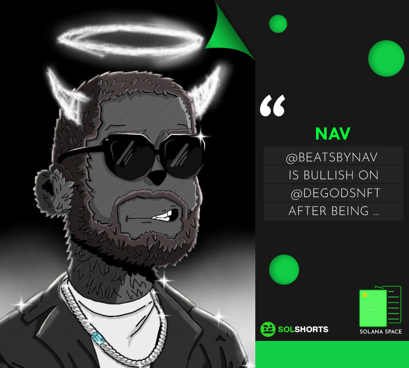 SolShorts_io's tweet photo. 📰Solana Space: @beatsbynav is bullish on @DeGodsNFT,  After being accepted via the @y00tlist scholarship, Canadian music artist NAV says that he admires what the...
Read more: https://t.co/sqcTMbD5r0 https://t.co/vAxiEs0iX1