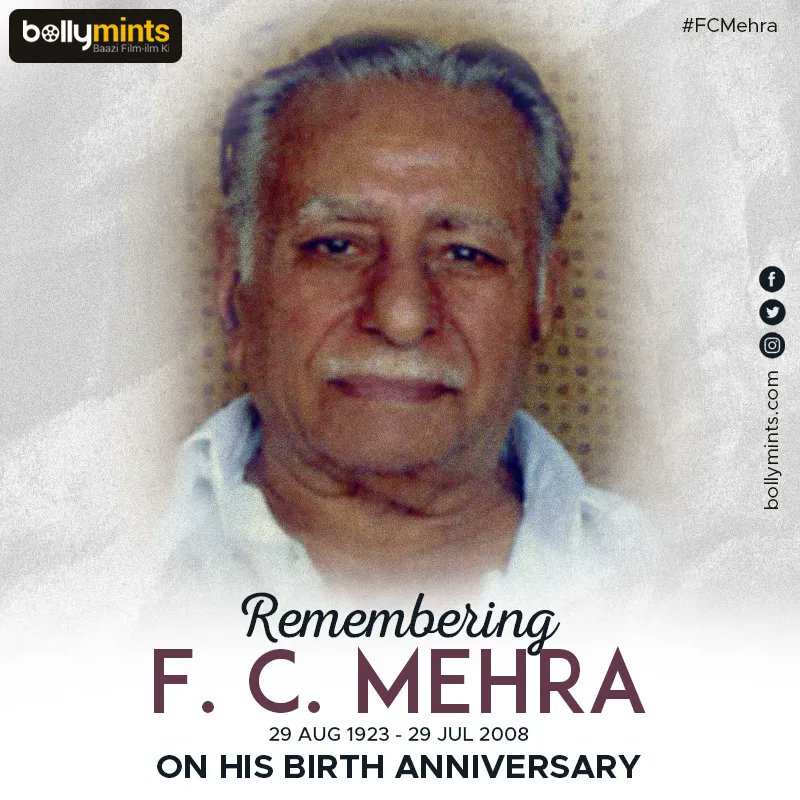 BollyMints's tweet photo. Remembering Producer &amp; Director #FCMehra Ji On His #BirthAnniversary ! https://t.co/VvT3Maq3v3