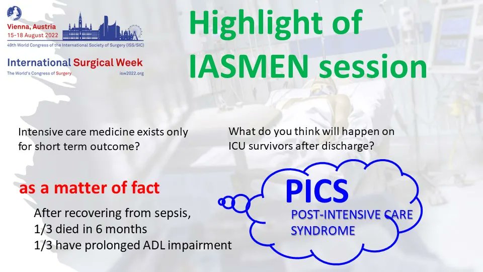 IASMEN_org's tweet photo. #IASMENSurgery at #ISW2022Vienna 👉 Highlights of IASMEN Sessions

POST-INTENSIVE CARE SYNDROME－STRATEGY TO IMPROVE THE LONG-TERM OUTCOME AFTER SURVIVING TRAUMA AND CRITICAL ILLNESS 
Prof. Shigeaki Inoue, Kobe University, Japan
https://t.co/4rKWTHyWCD https://t.co/MtyIdPa0LR