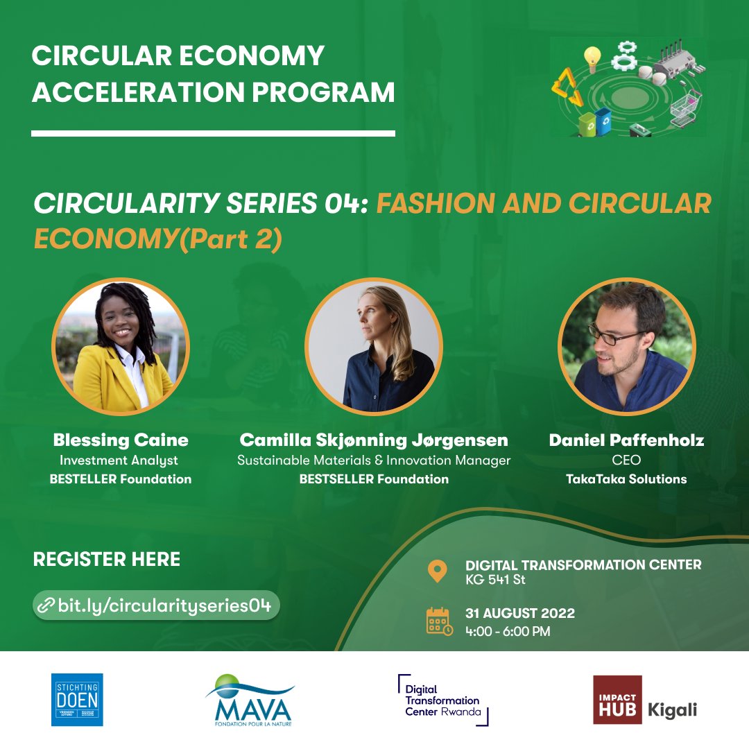ImpactHubKigali's tweet photo. 📢 Only 2 days to #Circularityseries “Fashion and Circular Economy(Part 2)”! Join us to hear from @BSFImpact and @TakaTakaSol as they share linkages between fashion and the circular economy focusing on the impact investment side. REGISTER HERE 🔗 https://t.co/00plpiG6Qy
#RwOT https://t.co/ighsR5oGpv