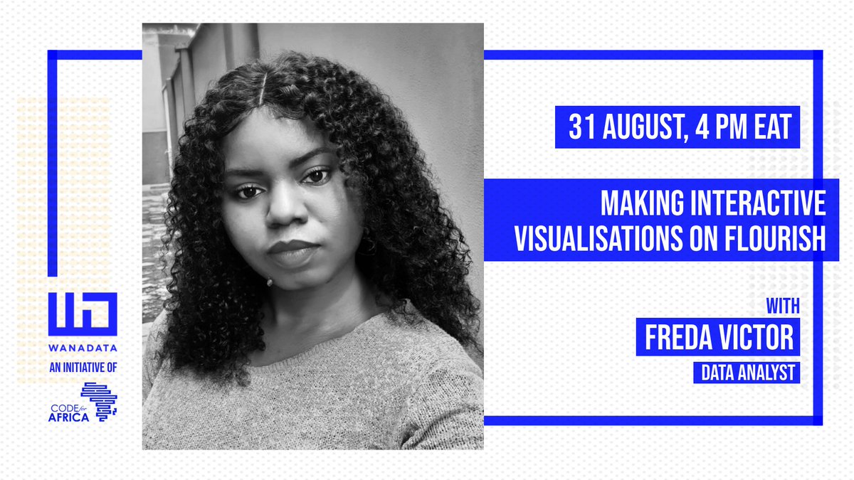 Code4Africa's tweet photo. 🗒️ Join this quick lesson on how to use @f_l_o_u_r_i_s_h 

At this month’s #WanaData 🇰🇪 meetup, Freda Victor, Data Analyst at @Code4Africa, will teach attendees how to make interactive visualisations on the platform.

⏰ 31 August, 4 pm EAT

📍 https://t.co/8VqbufGqIP https://t.co/rZWNfn8hxy