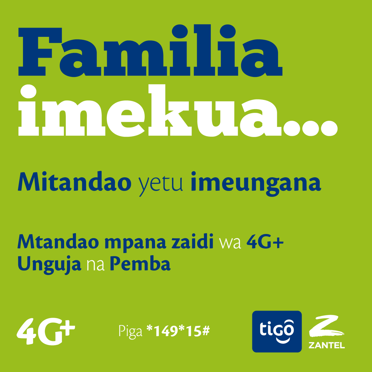 Familia Imekua…

Mitandao yetu imeungana. Mtandao mpana zaidi wa 4G+ Unguja na Pemba
