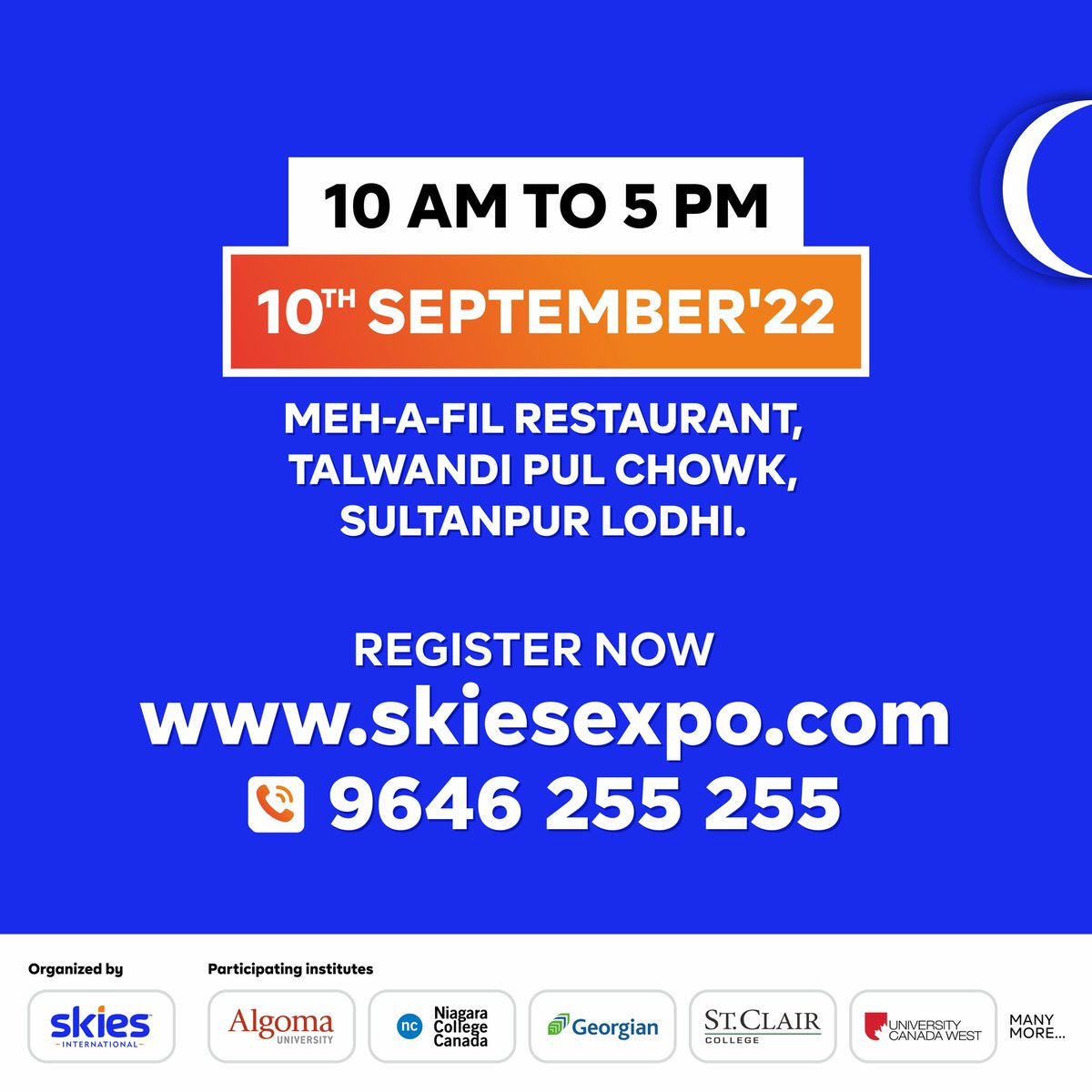 skiesintl's tweet image. Register for the biggest Foreign Education Expo 2022 of Sultanpur Lodhi, Punjab.

Where to register: skiesexpo.com
When: 10th September 2022
Time: 10am to 5pm
Where: Meh-A-Fil Restaurant - Sultanpur Lodhi

#Studyfair #Educationfair #educationfair2022 #fair2022