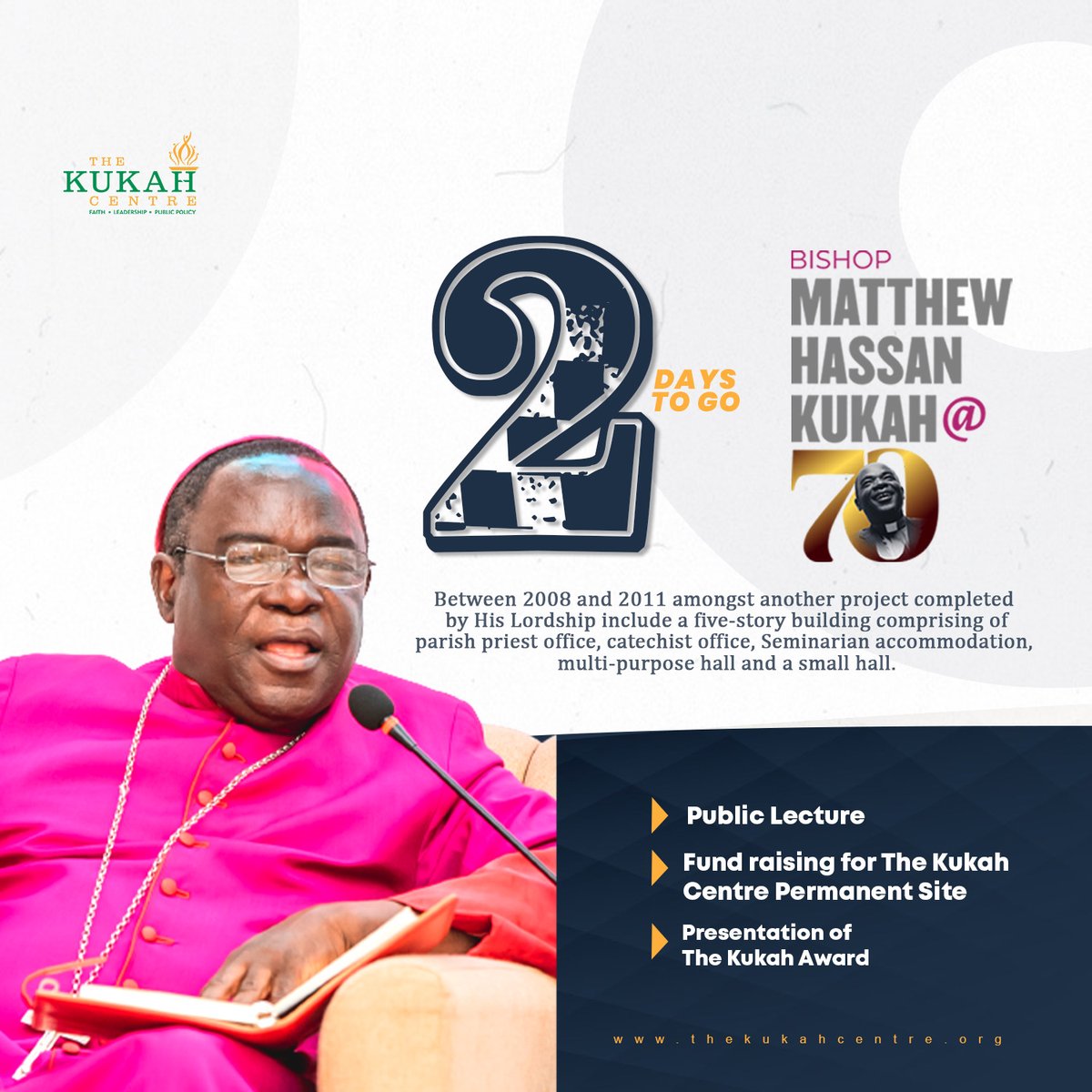 KukahCentre's tweet photo. 2 DAYS TO GO 

Bishop Matthew Hassan Kukah @ 70 

#kukah@70 #fundraiser #permanent site #BMHK #31august #cleric #kukahforpeace #cleric #TKC #NPC #TKCforpeace https://t.co/hUavKWNl9p