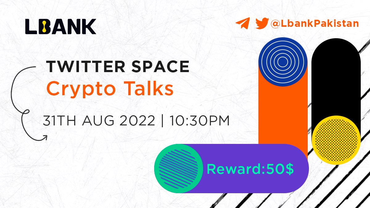 LBankPakistan's tweet photo. Join our Twitter Space with @Blockchain21000 BDM and @LBankPakistan
Venue:Twitter 
Date and Time:10:30PM 31st August
Rewards 50$
✅ Retweet 
✅ follow 
✅ like
✅ Share https://t.co/Nf5HjETXjS