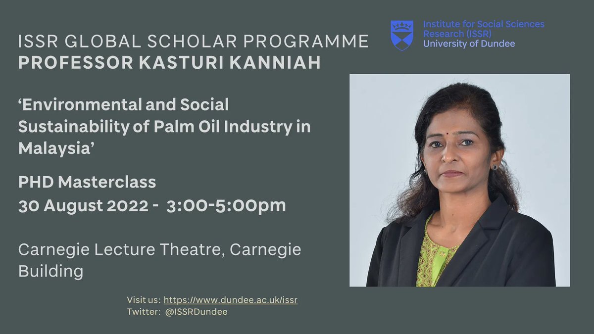 ISSRDundee's tweet photo. A quick reminder to all our researchers #PhDMasterclass tomorrow at 3pm 🔽
'Environmental and Social Sustainability of Palm Oil industry in Malaysia'
@Geog_UoD @UoDHealthSci @UoDBusiness @CEPMLP
@LawDundee @UoDPsychology @UoD_ESW #dundeeuni @DundeeDA https://t.co/q26PzatEmo