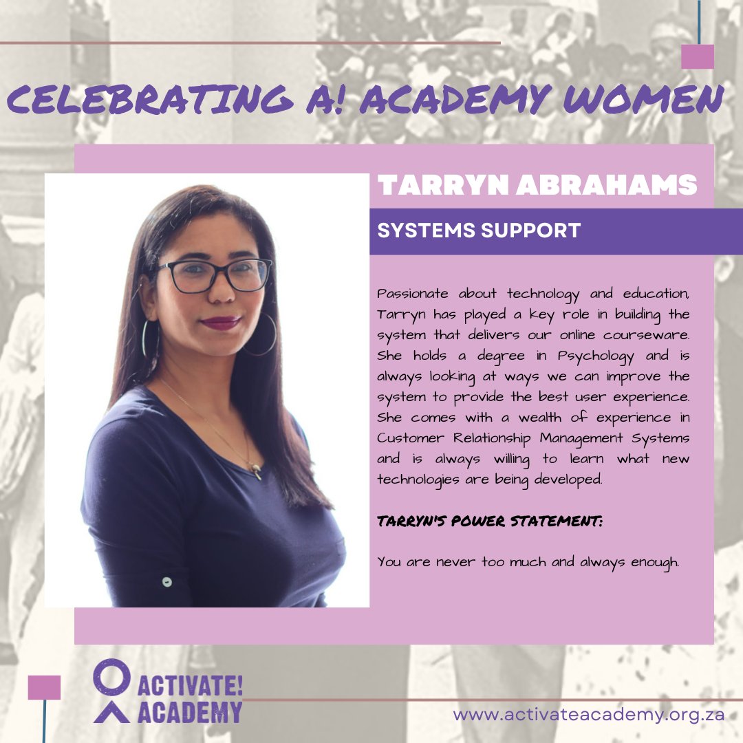 Meet Tarryn Abrahams, the brains behind our system and part of the team behind the Activate Academy App: shorturl.at/cDNO8.

When she walks into a room, her lovely aura instantly puts everyone at ease. She can pull stats at the drop of a hat and she is constantly learning.