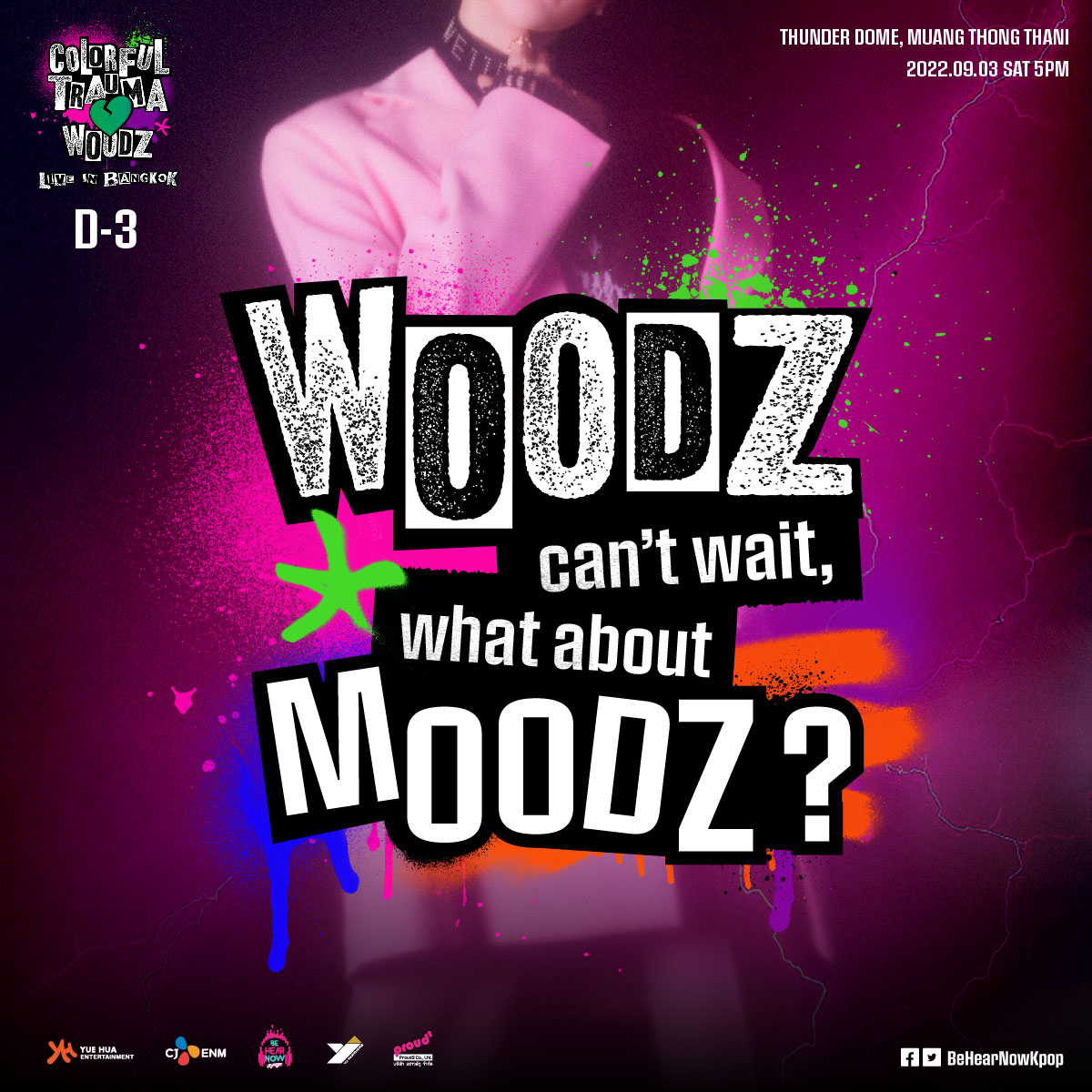อีก 3 วันเท่านั้น! WOODZ รอไม่ไหวแล้ววว ที่จะได้เจอ MOODZ ไทยทุกคน
‘WOODZ LIVE "COLORFUL TRAUMA" in BANGKOK’

🗓 วันเสาร์ที่ 3 กันยายน 2565 เวลา 17.00 น.(BKK) 
📍ธันเดอร์โดม เมืองทองธานี

#WOODZ #WOODZ_ColorfulTrauma_inBKK #BeHearNowKpop