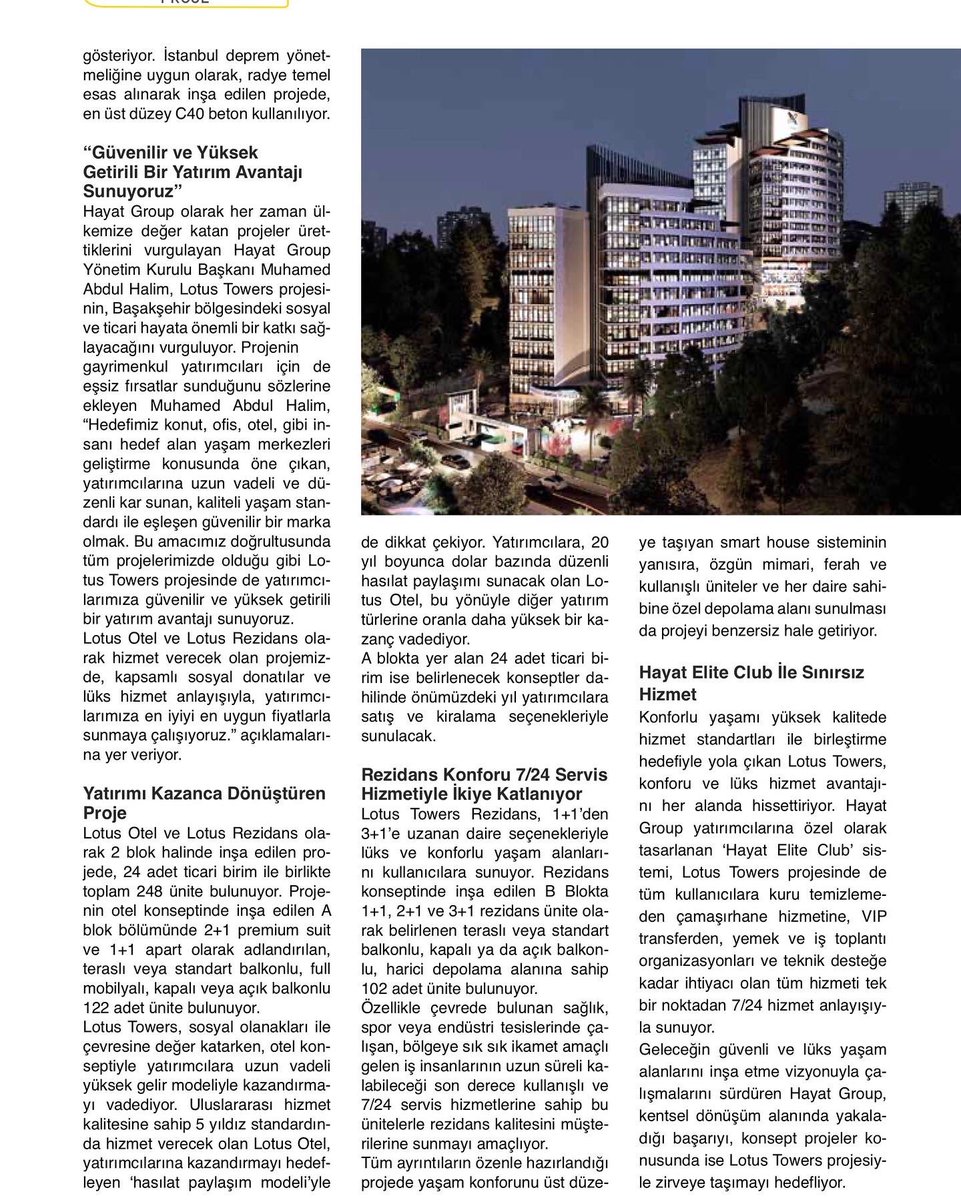 Yapı&amp;İnşaat Dergisi Eylül sayısında yerimizi aldık. 

#HayatGroup  #yatırım #inşaat #gayrimenkul #holding #ticaret #kentseldönüşüm #yatırım #inşaat #investment #realestate #construction #project #hotel #residence #concept #urbanrenewal