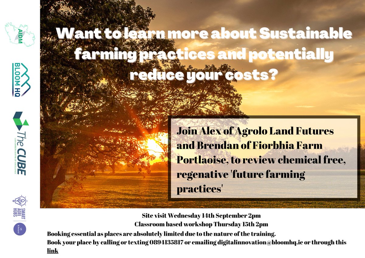 HqBloom's tweet photo. BloomHQ and @TheCubeCentre would love to invite you to 3 events: 8th Sept a public meeting on #AgriInnovation 14th Sept, #sustainablefarming training @fiorbhia regenerative farm #Portlaoise &amp; #Aerialtechnology training with @AerialAgri Email digitalinnovation@bloomhq.ie to book https://t.co/myEkdAVXdL