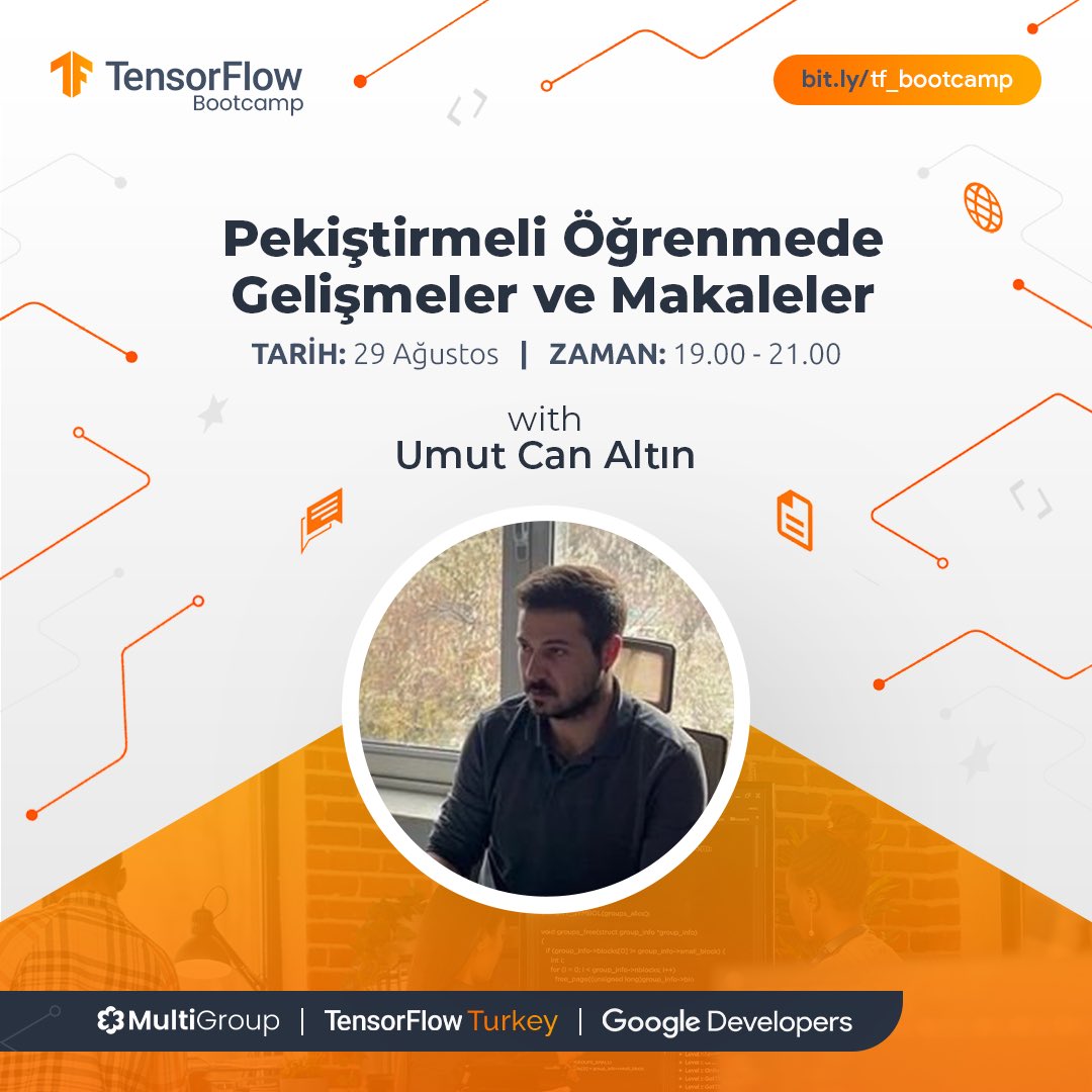 29 Ağustos Pazartesi günü (bugün) saat 19:00’da “Pekiştirmeli Öğrenmede Gelişmeler ve Makaleler” eğitimi ile AI Researcher Umut Can Altın, TensorFlow Bootcamp canlı yayınında bizlerle olacak!💥

🔔 Linkten bildirimlerinizi açmayı unutmayın: youtu.be/fdDdlvMVmDg 
 
#TensorFlow