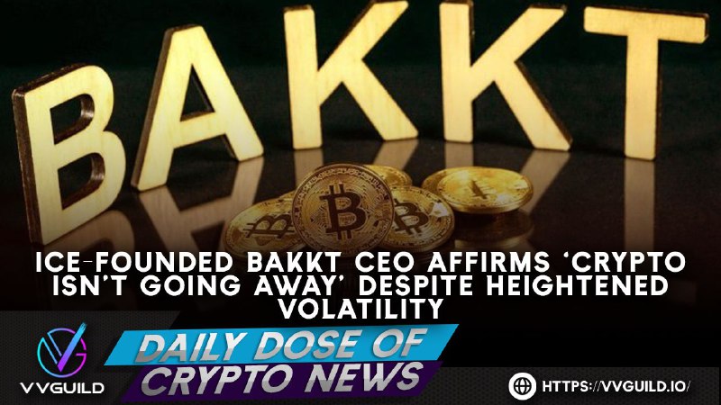 VVGuildOfficial's tweet photo. DAILY DOSE OF CRYPTO NEWS 🗞🗓

Bakkt CEO suggests that the crypto market is here to stay despite doubt circulating in the industry due to the 2022 market meltdown 💯

📃Read the article here: https://t.co/cM3Sf8ZBN5

🌐https://t.co/eryjBauEUK https://t.co/VqR18AtVZS