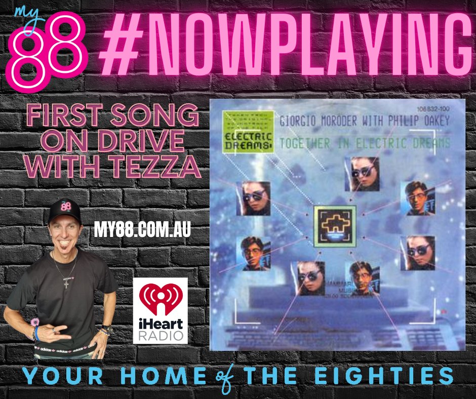 My88_FM's tweet photo. #NowPlaying: 'Together in Electric Dreams' by #GiorgioMoroder #PhilipOakey on your home of the 80s, #My88
The first song on today's #DriveWithTezza
Stream on iHeart / https://t.co/scnmBeTf8F https://t.co/gvwjcijXep