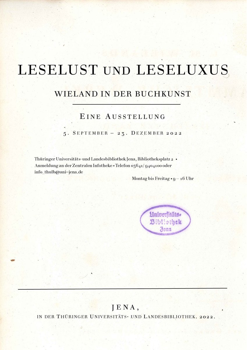 ThulbJena's tweet photo. Anlässlich der Ausstellungseröffnung "Leselust & Leseluxus" lädt das #Wieland-Forschungszentrum herzlich zu einem Vortrag ein:
📆05.09.22 | 18:00
📍Vortragsraum R.102 #ThULB | Bibliotheksplatz 2
Die Ausstellung können Sie bis zum 23.12.22 besuchen. ➡️https://t.co/Qq58U5pejZ https://t.co/mWg4gTJmum