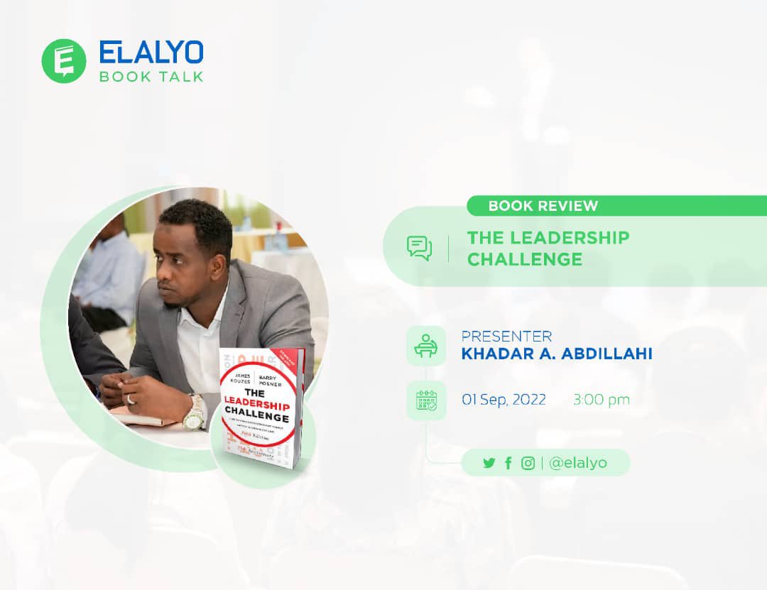 KaaliyeLC50's tweet photo. Xarrunta Elalyo Book Talk waxay qabanaysa gorfaynta buugga "Leadership  Challenge"  oo ay qoreen  James Kouzes iyo Barry Posner.  maalinta khamiista ah. 

Waxaa soo jeedin doona xoghayaha guud ee xarunta kaaliye leadership Center mudane Khadar Cabdi Cabdilaahi @KhadarAbdiAbdi3 ✍️ https://t.co/SYl8WMydCz