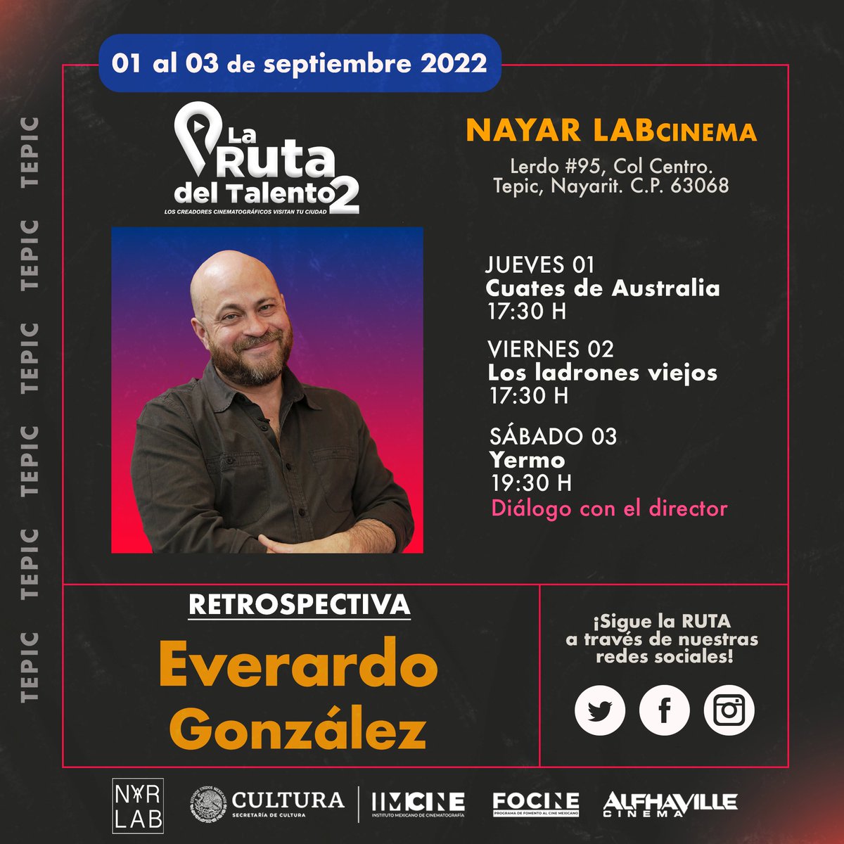 RutaDelTalento's tweet photo. Este jueves 01 de septiembre, iniciamos el mes con la retrospectiva de Everardo González (@elever_gonzalez), como parte de la tercera parada de La Ruta del Talento 📍
#NayarLab Cinema, en #Tepic, #Nayarit será la sede encargada de recibirnos, la entrada es gratis, ¡No faltes!🎟️ https://t.co/hSGWpI5Ugi