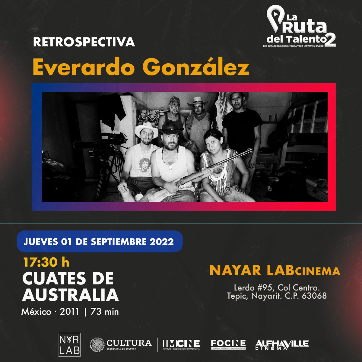 RutaDelTalento's tweet photo. Este jueves 01 de septiembre, iniciamos el mes con la retrospectiva de Everardo González (@elever_gonzalez), como parte de la tercera parada de La Ruta del Talento 📍
#NayarLab Cinema, en #Tepic, #Nayarit será la sede encargada de recibirnos, la entrada es gratis, ¡No faltes!🎟️ https://t.co/hSGWpI5Ugi