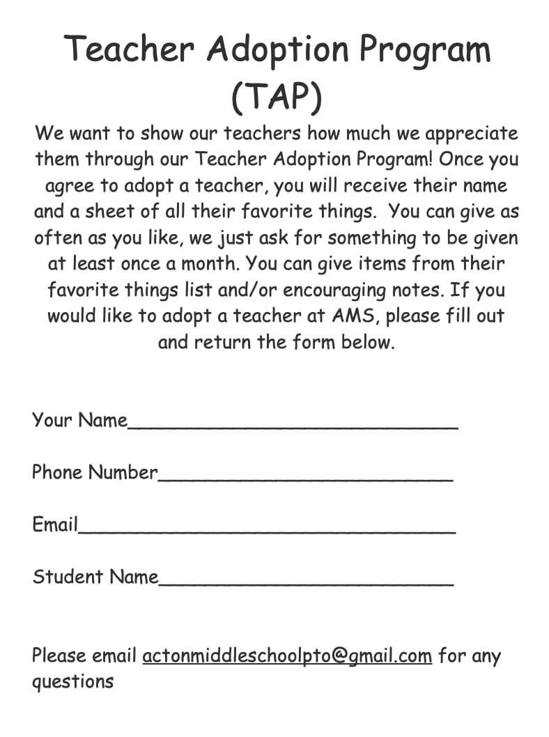 PTO would love for you to be part of our Teacher Adoption Program! It’s a great way to show appreciation to a teacher all year long! Please see form for all the details!!