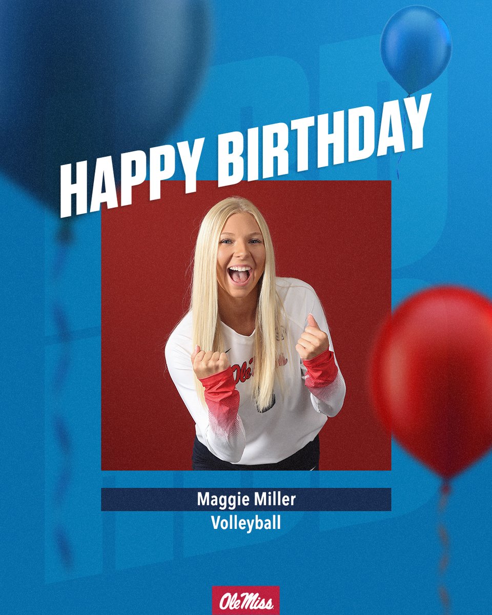 OleMissVB's tweet photo. sending senior maggie miller big birthday wishes today!!!🥳 https://t.co/6Gr0NlDYYD
