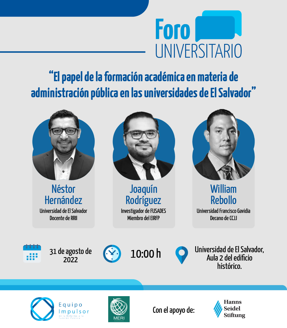 EquipoImpulsor's tweet photo. #Foro| El EIRFP y el MERI te invitan a participar en el foro universitario sobre la formación académica en administración pública🏛️en las universidades de 🇸🇻

📅Miércoles 31 de agosto
⏰10:00 h
📍Aula 2, Edificio histórico, UES

La actividad cuenta con el apoyo de @LaHannsSeidel https://t.co/3cznmI47kM