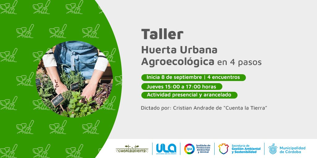 Se acerca la #primavera, es momento de hacer la #huerta. Inscribite en el Taller Huerta Urbana Agroecológica en 4 pasos de la <a href="/ULAcordoba/">ULAcórdoba</a>, acá: forms.gle/Jy5Yu6rzMPxAgU…