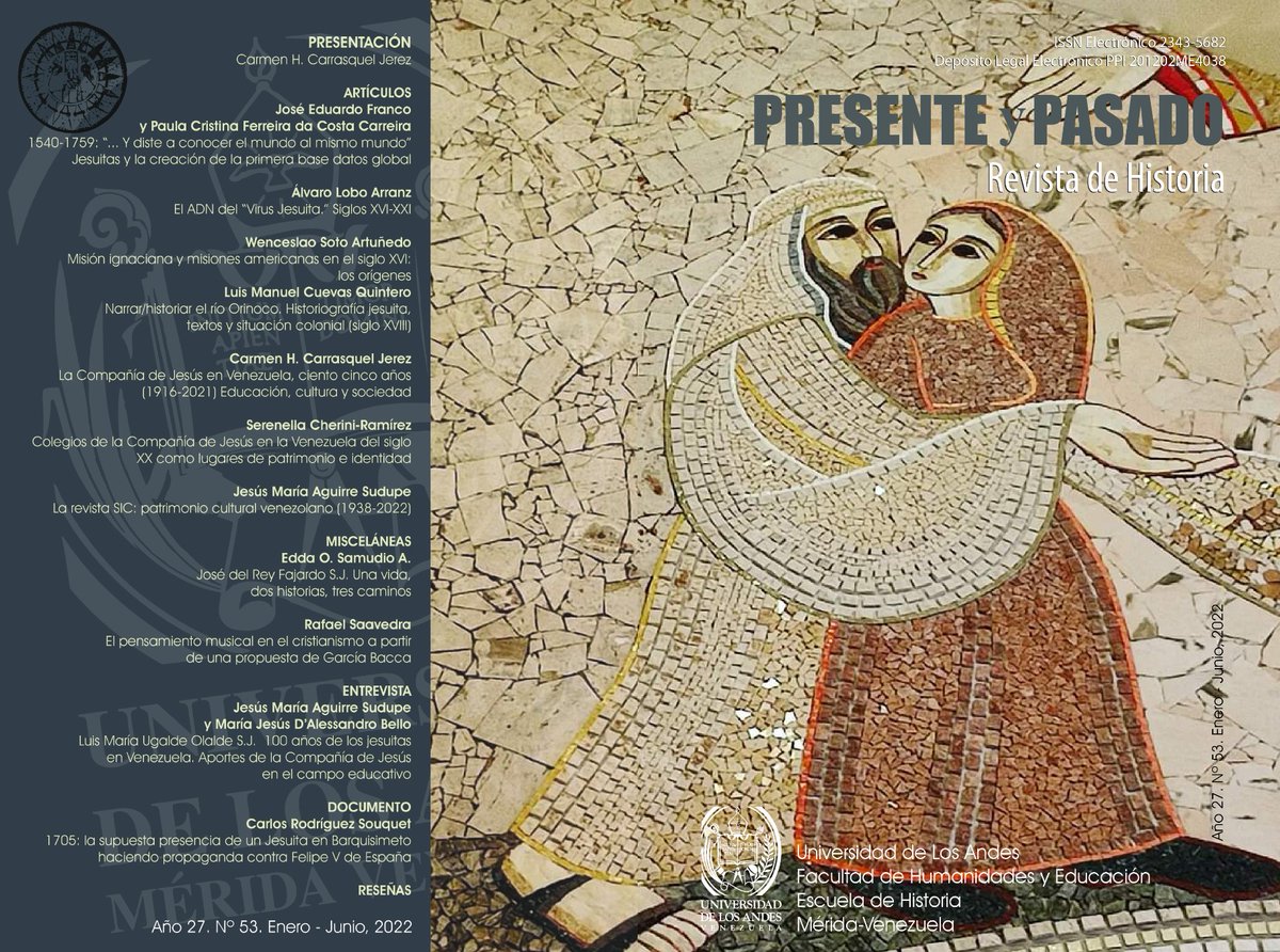 🆕Invitamos a consultar el N° 53 de Presente y Pasado, Revista de la Escuela de Historia #ULA

⚜️Monográfico que reúne una variedad de trabajos que contribuyen al conocimiento, reflexión y estudio de cinco siglos de existencia de la Compañía de Jesús
--
🔗bit.ly/3TisK6W