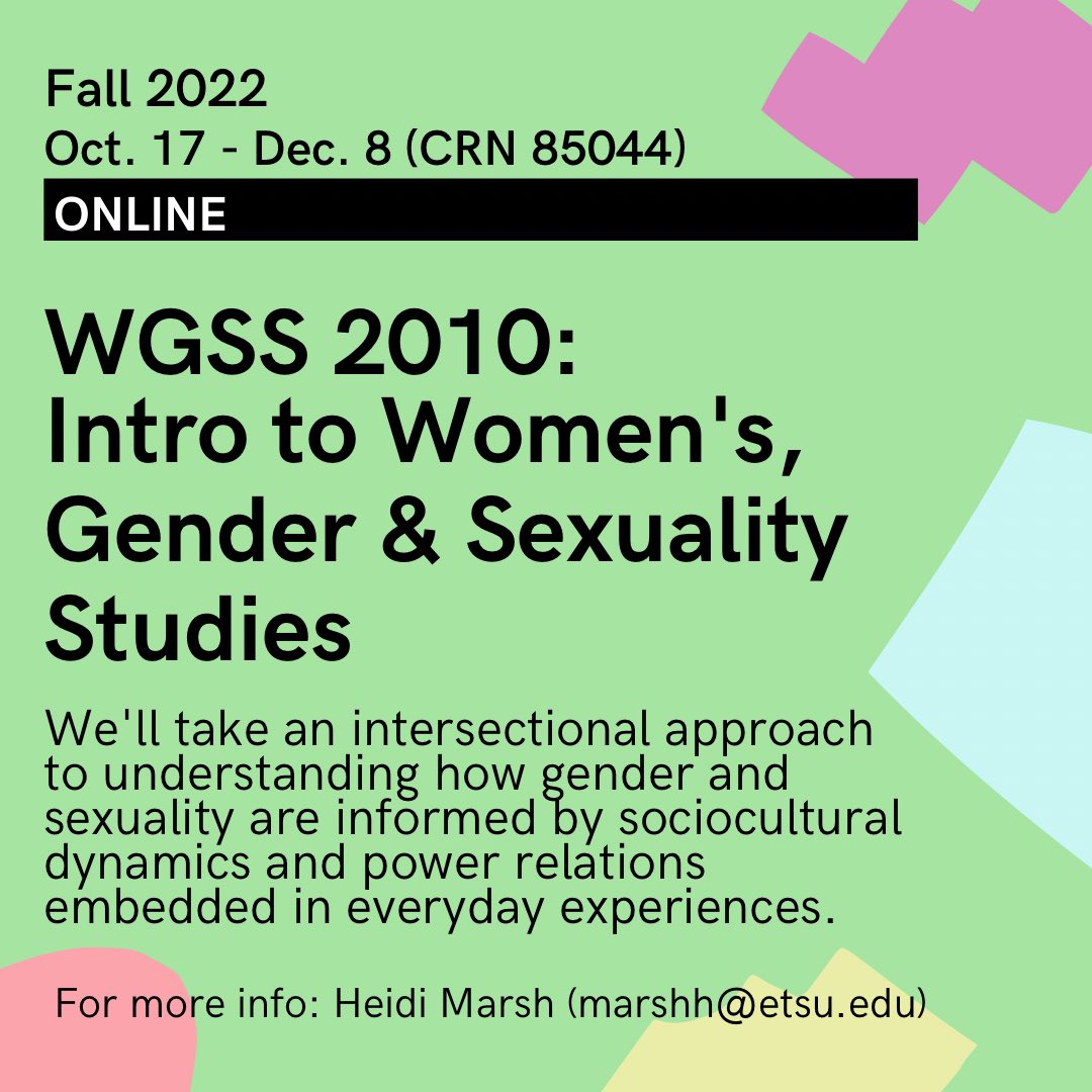 ETSUWGSS's tweet photo. If you were looking for a Women’s, Gender, and Sexuality Studies course, but we’re a little behind, here is a LATE start intro to WGSS course! Taught by one of our favorites, Heidi Marsh. Contact Heidi or the WGSS office for registration 😊 https://t.co/igPmj30Os4