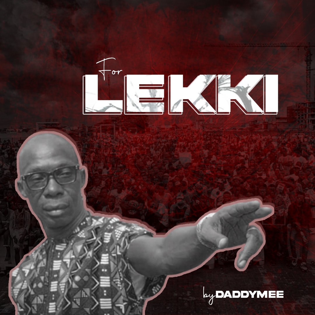 daddymee_'s tweet photo. For Lekki by Daddymee is out now on all streaming platforms 

We will never all our heroes #October2020 

@SavvyRinu
@mrmacaroni
Mc Oluomo #olosho ASUU https://t.co/e8yOXScilk