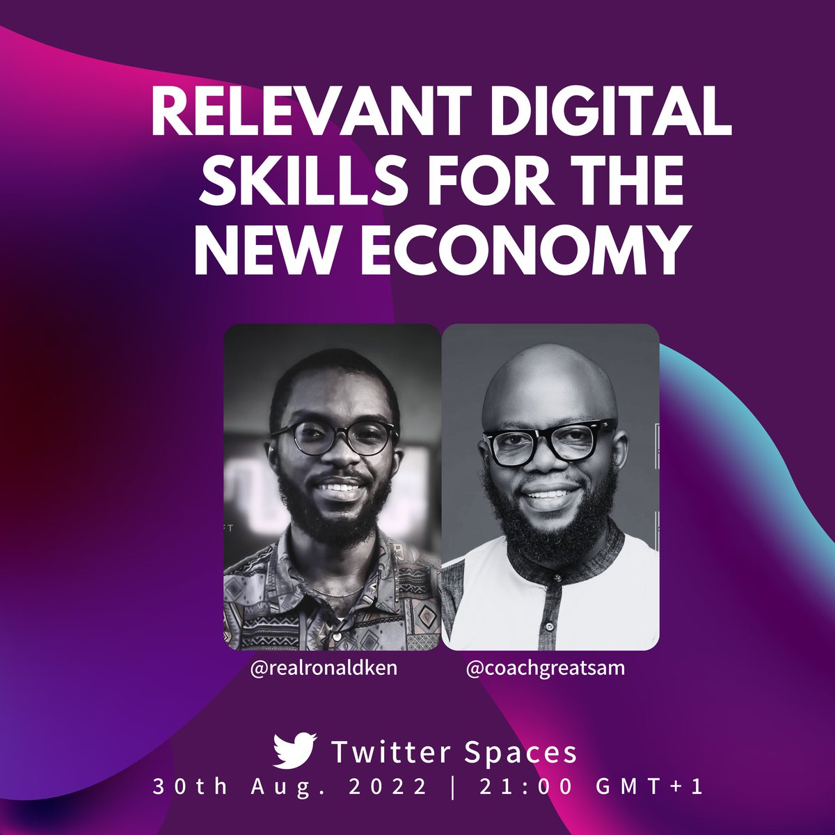 realronaldken's tweet photo. Tomorrow by 21:00 GMT+1, I will be joining @coachgreatsam on to Discuss RELEVANT DIGITAL SKILLS FOR THE NEW ECONOMY.
Keep a date with us!
Don't miss out.....
Follow me for updates
#RonaldKenneth #SmartphoneBoss #RonaldSpeaks #digitalskills #TwitterSpaces https://t.co/qQunR5zFBC