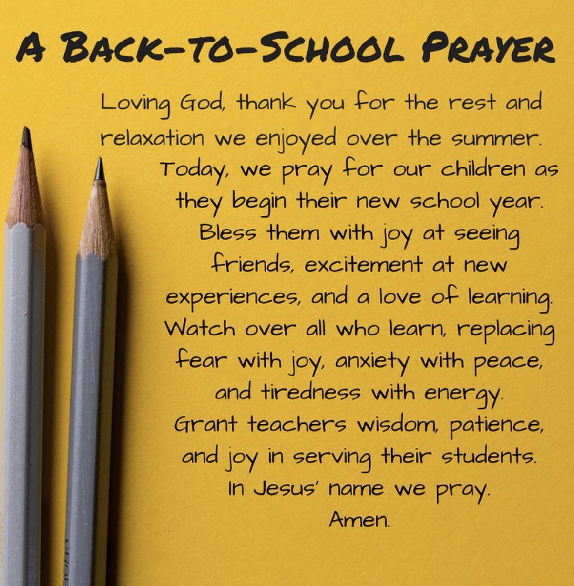 Lord we place all students in your hands as they begin a new year. Place Your protective hands around them to keep them from any harm. Fill their minds, hearts and souls with Your power and presence and open their minds for learning. Guide their teachers in all ways. Amen.