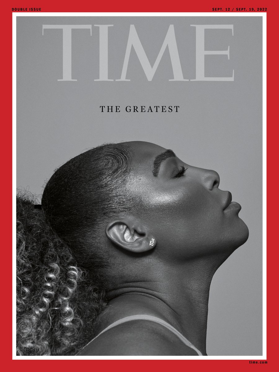 "The Greatest".

Serena Williams makes cover of TIME magazine.

Her 1st round match at the #USOpen, her farewell tournament, is tonight.