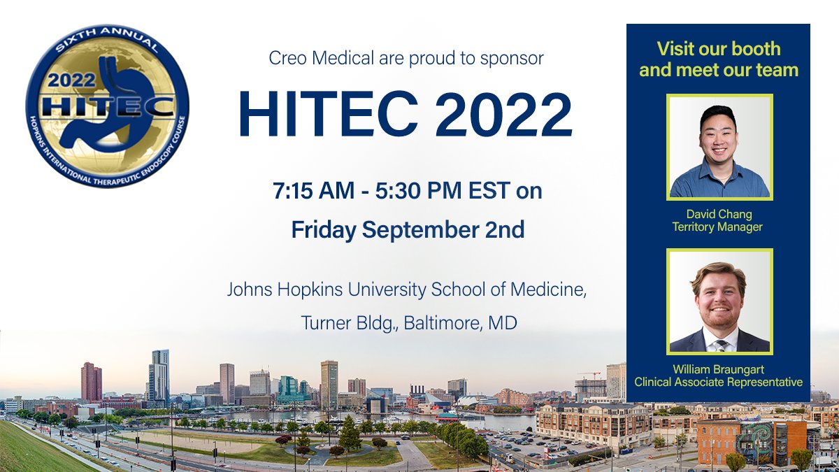 CreoEndoscopy's tweet image. We&apos;re excited to be in Baltimore on September 2nd at John Hopkins University School of Medicine for #HITEC2022! Stop by &amp;amp; say hi to David &amp;amp; William to learn about our #AdvancedEnergy and #Endotherapy solutions!

Can&apos;t attend? Find out more about us here: eu1.hubs.ly/H01B_6Z0