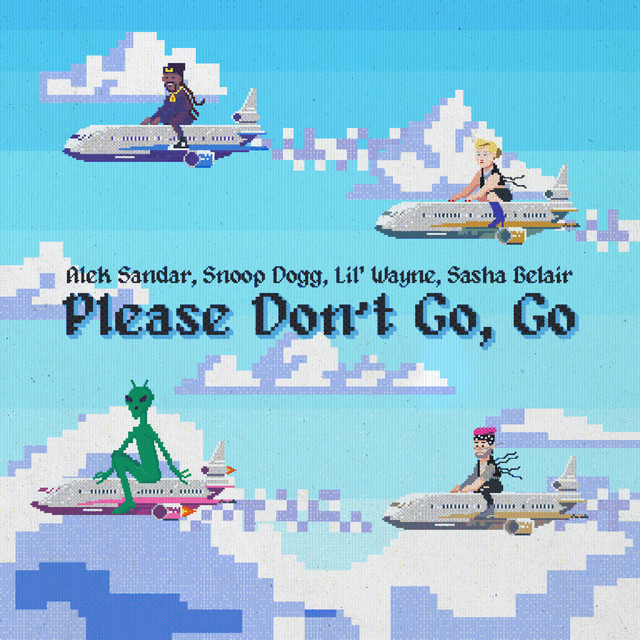 SpotifyAlert's tweet photo. Alek Sandar, Snoop Dogg, Lil Wayne have just released new song "Please Don't Go, Go", which you can listen to on Spotify!
https://t.co/GRnuGOc5Lw
#Spotify #Please_Don't_Go,_Go #Alek_Sandar #Snoop_Dogg #Lil_Wayne https://t.co/yiPwTOlao1