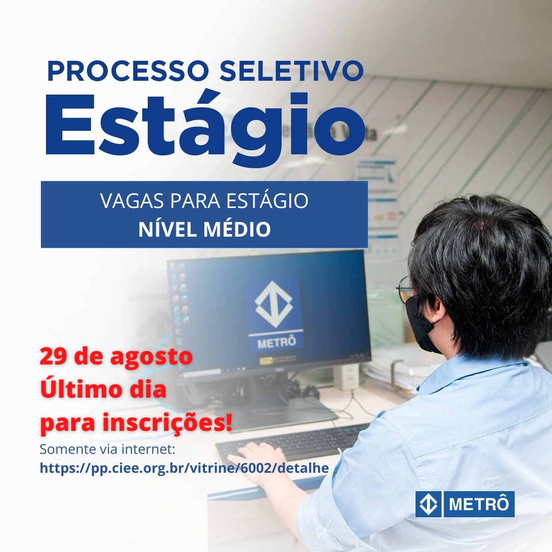 Silvani88's tweet photo. Hoje é o último dia para se inscrever no processo seletivo on-line para 20 vagas de estágio nas estações do Metrô. Em parceria com o CIEE, estudantes matriculados no 1º ou 2° ano do ensino médio poderão se inscrever somente via internet https://t.co/dveJcPZ5Nd