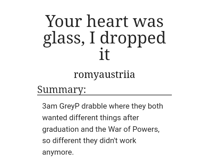 romyaustriia's tweet photo. Your heart was glass, I dropped it
A #GreyP drabble inspired by Champagne Problems.
https://t.co/5iOXIZlwp8 https://t.co/vjPXT2TQOR