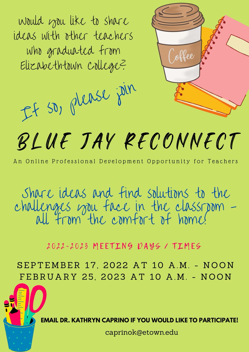 KCapLiteracy's tweet photo. It's recruitment time for #BlueJayReconnect at @EtownCollege! Any @EDDeptEtown graduate can join this online professional development! Our first meeting will be September 17 at 10:00 a.m. Email me at caprinok@etown.edu if you want to join us! I'll provide you with the Zoom link! https://t.co/2PoFOHtADc