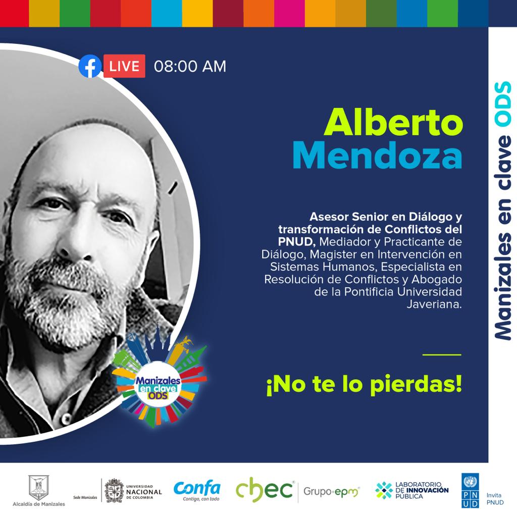 📍⭐Alberto Mendoza nos acompañará en el foro sobre Gobernanza y Diálogo de Manizales en Clave ODS. 
.
.
Nos vemos el próximo miércoles. Entrada libre ✅
.
.
🗓️Miércoles, 31 de agosto
📌Auditorio Palogrande - Universidad Nacional de Colombia/Sede Manizales
⏰8:00 a.m.