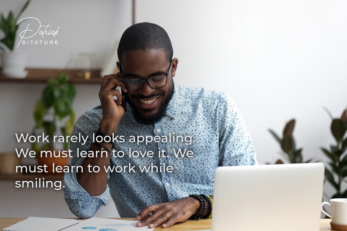 Work will not always look appealing. There will always be days when you do not feel like waking up or even doing the bare minimum. What you need to do is train your mind. Focus on the positive things and sooner or later it becomes something that you look forward to.