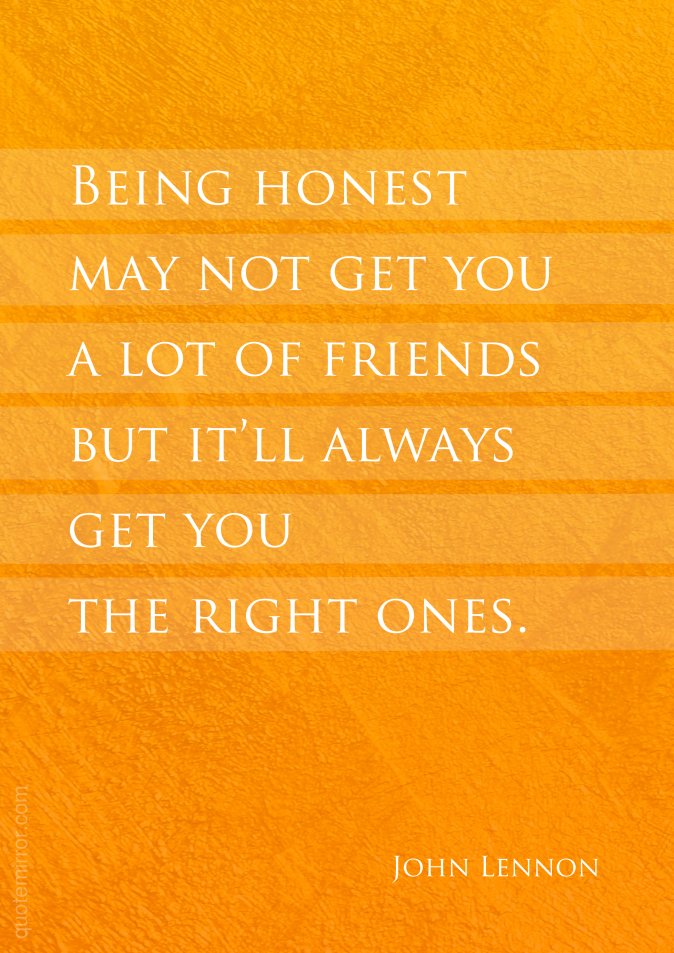 Quote_Mirror's tweet photo. John Lennon: Being honest may not get you a lot of friends but it’ll always get you the right ones. #friends #honesty https://t.co/t3sOiBpolz https://t.co/eNNm3bd70H