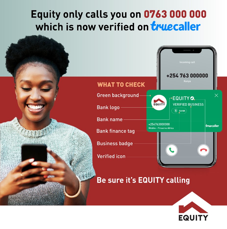 Siku inakupelekaje? Unajua Equity hupiga simu calls na 0763 000 000 pekee? Hii mbana iko verified pale Truecaller, ndio uki-receive calls, uko sure ni Equity calling! #KataaUtapeli #UsikubaliKuchezwa #goteana