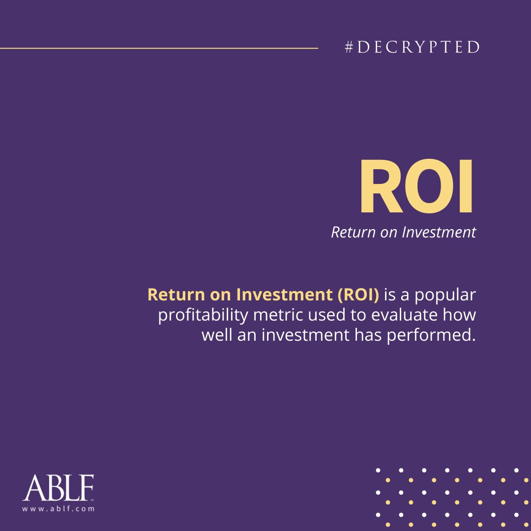 #DECRYPTED: In simpler terms, a return on investment (#ROI) tells you how much #money you've made or lost after accounting for an #investment or project's cost. What qualifies as a good ROI in your organisation? Comment below!

#business #financialliteracy #ablf