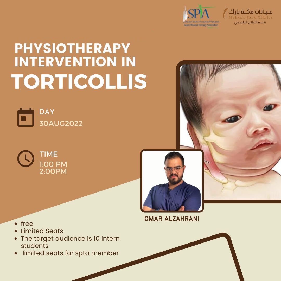 #سبتا_مكة 

تعلن عن إقامة المحاضرة الرابعة

ضمن سلسلة المحاضرات المجانية 
بالتعاون مع عيادات مكة بارك
<a href="/mpclinics_PT/">عيادات مكة بارك قسم العلاج الطبيعي</a>   

 بعنوان
PT intervention in torticollis
 
يقدمها أ.عمر الزهراني  
 <a href="/PTomaralz/">عمر الزهراني | علاج طبيعي</a> 

🗓 الثلاثاء ٣٠ أغسطس 
🕔 الساعة ١ مساء

المقاعد محدودة

للتسجيل
أ.رزان
0500823623