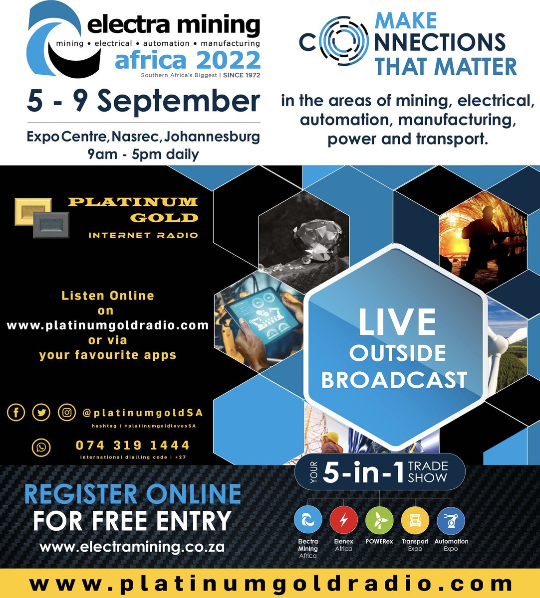 platinumgoldSA's tweet photo. @electramining Africa is taking place at Johannesburg Expo Centre Nasrec 

5 - 9 September 2022 #EMA2022 

Register online https://t.co/D9D3lkORDT 

Platinum Gold Radio will be broadcasting live 

#PlatinumGoldLovesSA https://t.co/owRJJnjqRo