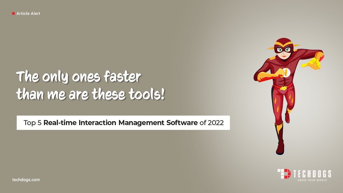 TechDogs_Inc's tweet photo. Respond to your customers in a flash with these top Real-Time Interaction Management Software of 2022! https://t.co/H1ozJMKBTG

@AdobeCampaign
@Teradata
#Almato
@pega
@salesforce Interaction Studio

#RealTimeInteractionManagement #RealtimeInteraction #InstantMarketing https://t.co/yedRZKx9Aa