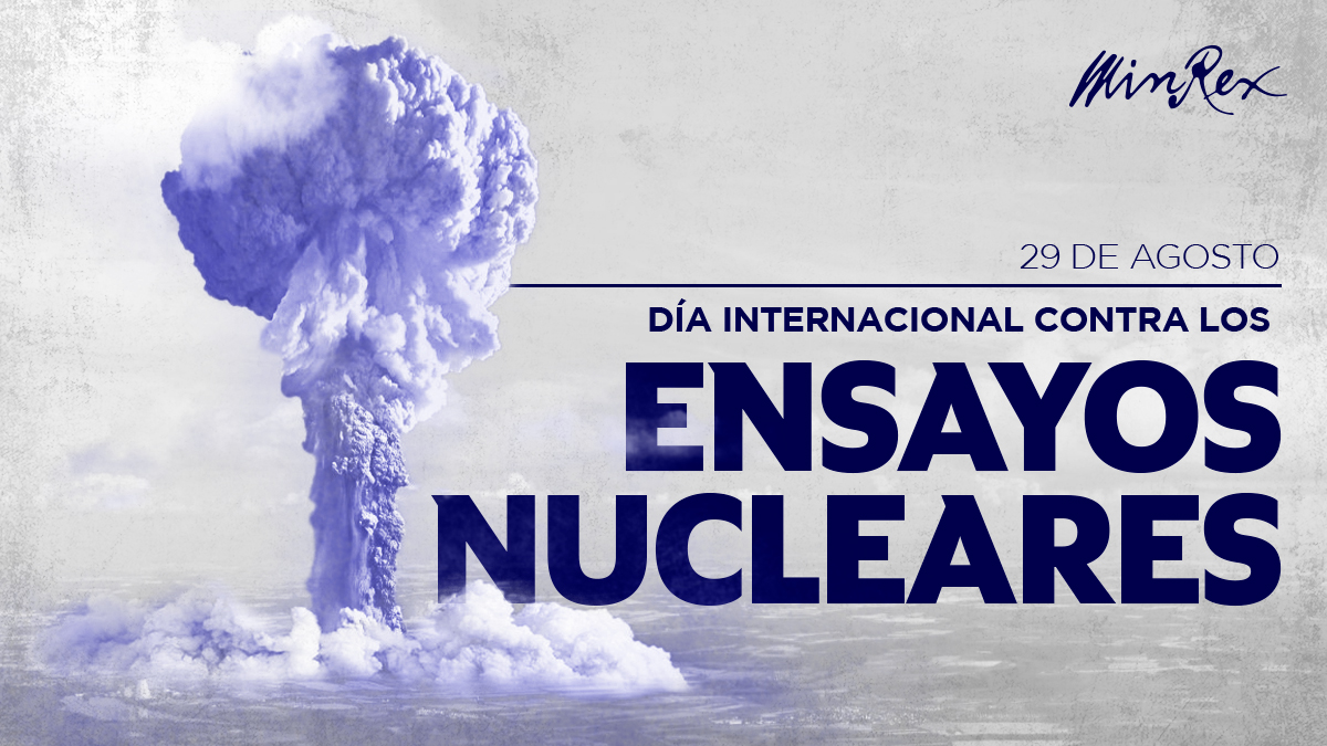 En ocasión del Día Internacional contra los Ensayos Nucleares, #Cuba🇨🇺 reitera su firme posición a favor de la prohibición completa y efectiva de todas las pruebas nucleares y la eliminación total de esas armas.