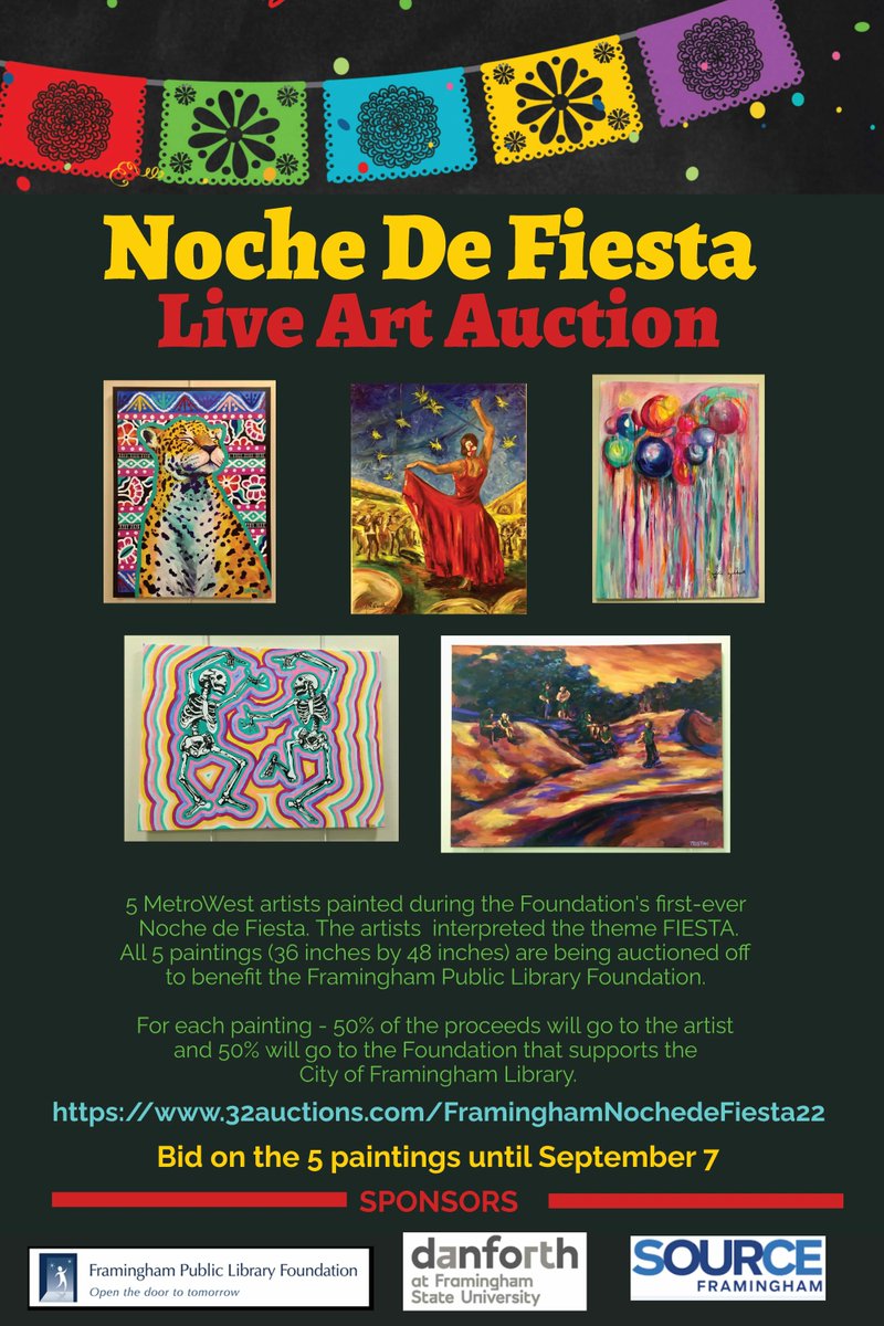 FramPub's tweet photo. Noche De Fiesta Live Art Auction

Bid on the 5 paintings until September 7, 2022
https://t.co/fDPEOU90be

#CityOfFramingham #FraminghamPublicLibrary #FraminghamLibrary #FPLReads #FraminghamSource #DanforthMuseum #ArtAuction https://t.co/VKg8ExF4Qr