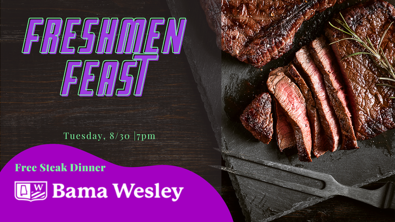 You've eaten pancakes. You relaxed at the luau.You competed at Camp Wesley.

Now, let's close out Week of Welcome with a FEAST. Freshmen Feast is your chance to learn more about Wesley over an elegant (FREE) steak dinner.

bamawesley.org/news/freshmen-…