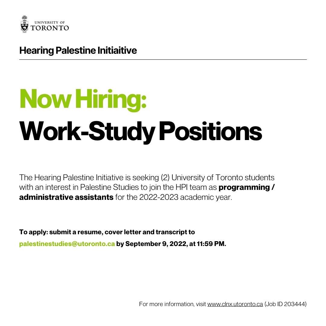 thepalforum's tweet photo. #UofT students: 

10 days to apply for work study positions w/ Hearing Palestine Initiative! (@PalestineUofT) 

📧 resume + cover letter + transcript https://t.co/Ajtk0UzIQH
